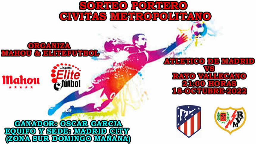 SORTEO PORTERO CIVITAS METROPOLITANO